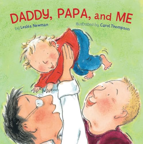 Daddy, Papa, and Me von Ten Speed Press