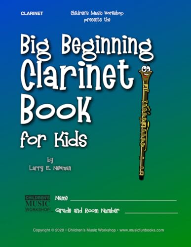 Best Beginning Clarinet Book for Kids (Best Beginning Band Books for Kids Series, Band 2) von Independently published