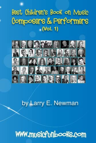 Best Children’s Book on Music Composers & Performers (Vol. 1) (Game, Coloring and Song Book Series) von Independently published