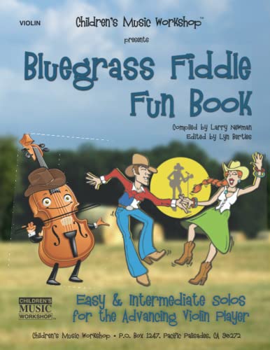 Bluegrass Fiddle Fun Book: Easy & Intermediate Solos for the Advancing Violin Player (Bluegrass Fun Books) von CREATESPACE