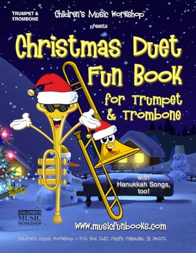 Christmas Duet Fun Book for Trumpet and Trombone (Christmas Duets) von Independently published