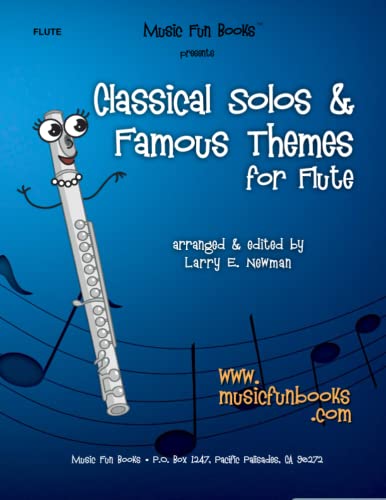 Classical Solos & Famous Themes for Flute (Classical Solos and Famous Themes Series)