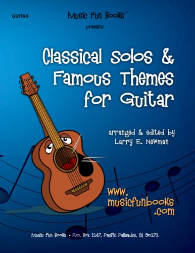 Classical Solos & Famous Themes for Guitar (Guitar Books by Music Fun Books)
