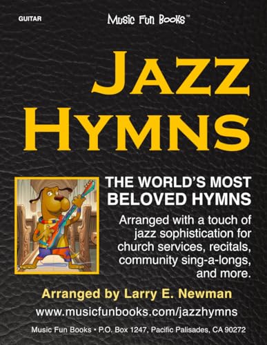 Jazz Hymns (Guitar): Arranged with a touch of jazz sophistication for church services, recitals, community sing-a-longs, and more. (Guitar Books by Music Fun Books) von Independently published