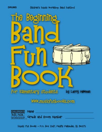 The Beginning Band Fun Book (Drums): for Elementary Students (The Beginning Band Fun Book for Elementary Students)