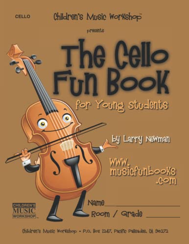 The Cello Fun Book: for Young Students (The Violin Fun Book Series for Violin, Viola, Cello and Bass) von CREATESPACE
