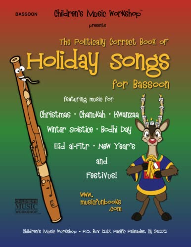 The Politically Correct Book of Holiday Songs for Bassoon