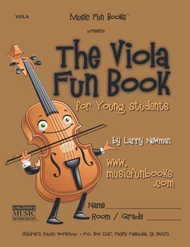 The Viola Fun Book: for Young Students (The Violin Fun Book Series for Violin, Viola, Cello and Bass, Band 2) von CreateSpace Independent Publishing Platform