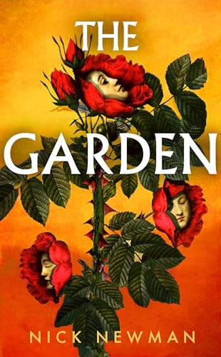 The Garden: 'Both a horror story and a meditation on love at the end of the world…extraordinary’ Emerald Fennell von Doubleday