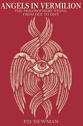 ANGELS IN VERMILION: The Philosophers' Stone: from Dee to DMT von Lulu