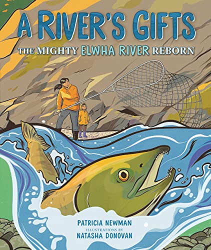 A River's Gifts: The Mighty Elwha River Reborn von Millbrook Press (Tm)