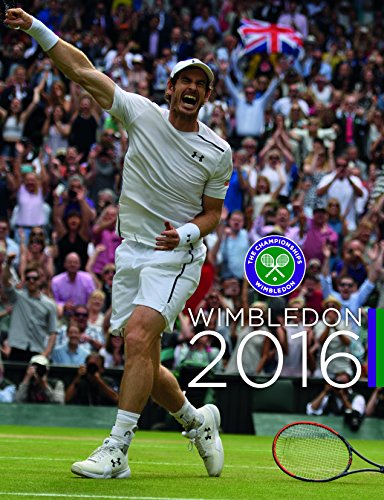 Wimbledon 2016: The Championships Wimbledon: The Official Story of the Championships von Vision Sports Publishing