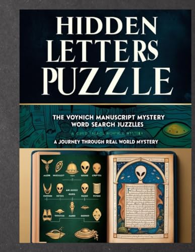 Hidden Letters Puzzle: The Voynich Manuscript Mystery Story, Word Search Puzzles And Guide To Resolve.: A Journey Through Real World Mystery ... pages|40+ puzzles for Adults and Seniors von Independently published