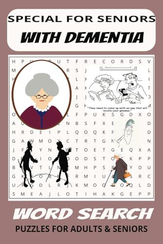 Seniors with Dementia Word Search Puzzle Book: Word Searches with Easy to Read Print Made for Dementia patients and elderly people | 6x9 inches,110 ... for vacations, holidays, and free times von Independently published