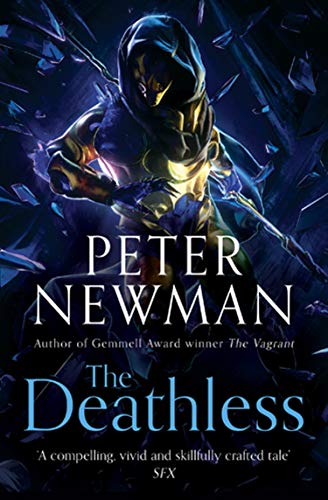 The Deathless: Epic fantasy adventure from the award-winning author of THE VAGRANT (The Deathless Trilogy, Band 1)