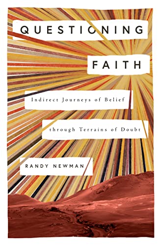 Questioning Faith: Indirect Journeys of Belief Through Terrains of Doubt (Gospel Coalition)