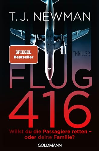 Flug 416: Thriller von Goldmann