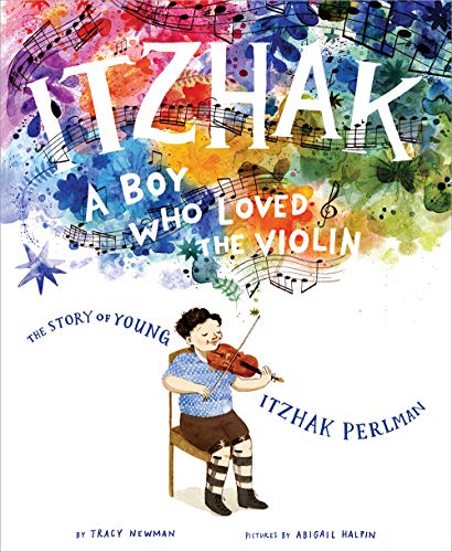 Itzhak: A Boy Who Loved the Violin von Abrams Books for Young Readers