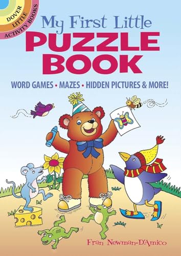 My First Little Puzzle Book: Word Games, Mazes, Hidden Pictures & More! (Dover Little Activity Books) von Dover Publications Inc.
