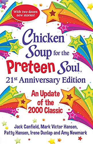 Chicken Soup for the Preteen Soul 21st Anniversary Edition: An Update of the 2000 Classic (Chicken Soup for the Soul) von Chicken Soup for the Soul