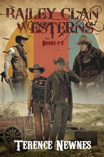 Bailey Clan Westerns - Books 1-3 Bailey Clan Westerns - Books 1-3 von Independently published