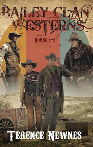 Bailey Clan Westerns - Books 1-3 von Next Chapter