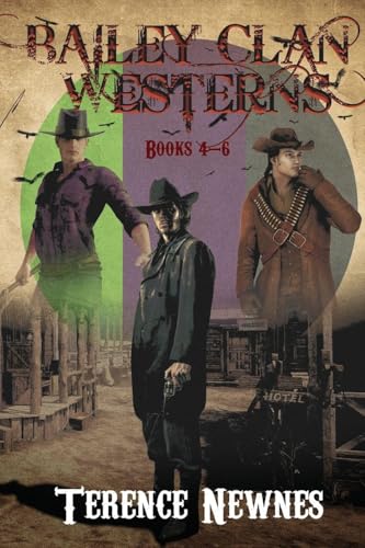 Bailey Clan Westerns - Books 4-6 von Next Chapter