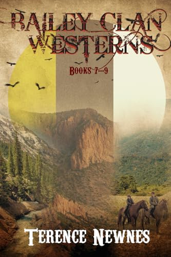 Bailey Clan Westerns - Books 7-9 Bailey Clan Westerns - Books 7-9 von Independently published