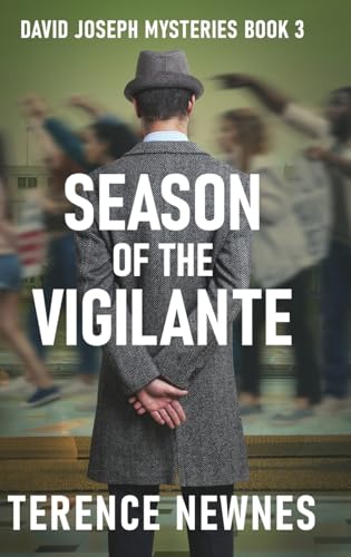 Season of the Vigilante (David Joseph Mysteries, Band 3)