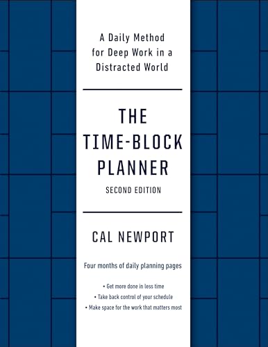 The Time-Block Planner (Second Edition): A Daily Method for Deep Work in a Distracted World von Portfolio