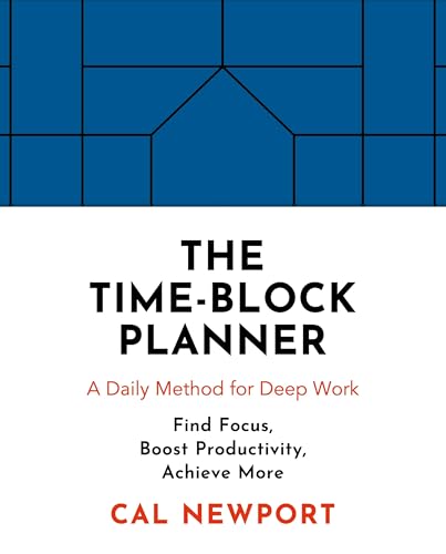 The Time-Block Planner: A Daily Method for Deep Work The Time-Block Planner: A Daily Method for Deep Work von Penguin Business