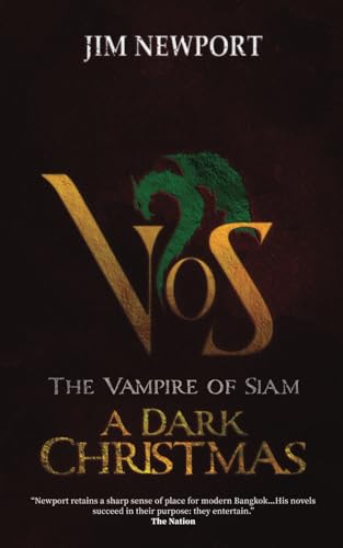 A Dark Christmas (The Vampire of Siam, Band 5) von Encyclopocalypse Publications