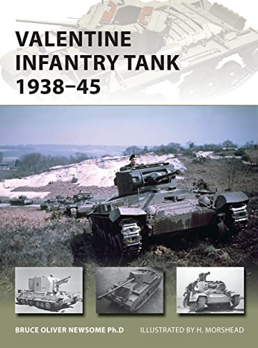 Valentine Infantry Tank 1938–45 (New Vanguard, Band 233)