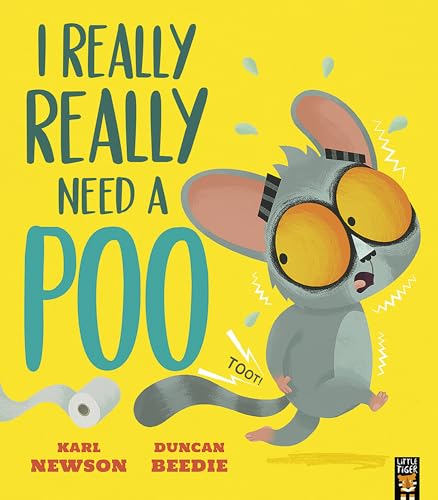 I Really, Really Need a Poo (Bush Baby Adventure) von Little Tiger