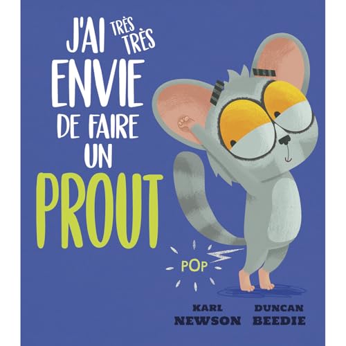 J'ai très très envie de faire un prout von 1 2 3 SOLEIL