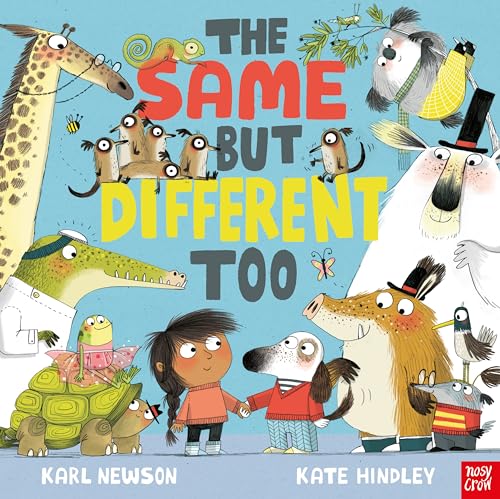 The Same But Different Too von Nosy Crow