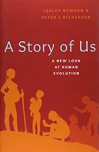 A Story of Us: A New Look at Human Evolution von Oxford University Press, USA