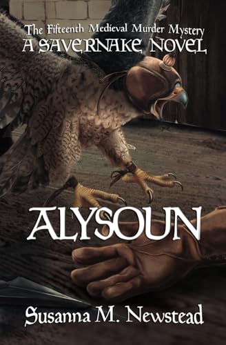 Alysoun: A Savernake Novel (The Savernake Forest Medieval Murder Mysteries, Band 4) von MadeGlobal Publishing