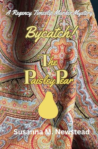 Bycatch!: The Paisley Pear von Pastmastery Press