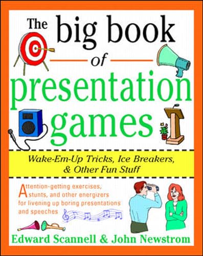 The Big Book of Presentation Games: Wake-Em-Up Tricks, Icebreakers, & Other Fun Stuff: Wake-Em-Up Tricks, Icebreakers, and Other Fun Stuff von McGraw-Hill Education