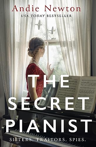 The Secret Pianist: Step into the past with this gripping historical fiction filled with secrets, danger, and suspense