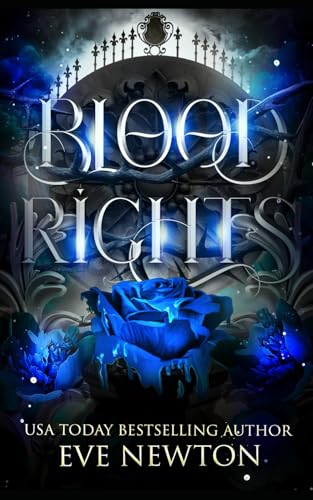 Blood Rights: A Paranormal Reverse Harem Academy (Eternal Descent (MistHallow Academy), Band 2) von Independently published