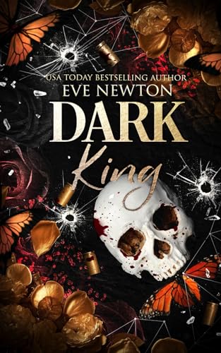 Dark King: A dark mafia reverse harem romance (Three Kings, Band 1)