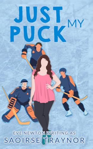 Just my Puck: A Why Choose Hockey Romance Duet (Love & Laughter, Band 1)