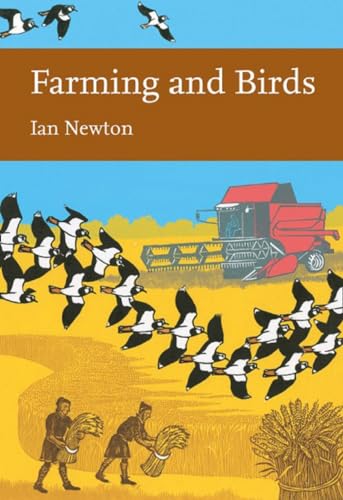 Farming and Birds: Collins New Naturalist Library - Farming And Birds