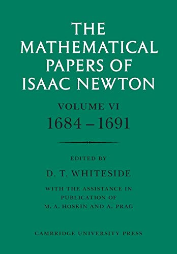 The Mathematical Papers of Isaac Newton: Volume 6 (The Mathematical Papers of Sir Isaac Newton) von Cambridge University Press