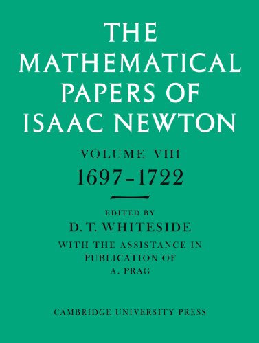 The Mathematical Papers of Isaac Newton: Volume 8 (The Mathematical Papers of Sir Isaac Newton) von Cambridge University Press