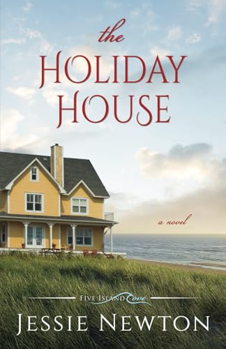 The Holiday House: A Sweet Romantic Women's Fiction Novel (Five Island Cove, Band 11) von AEJ Creative Works