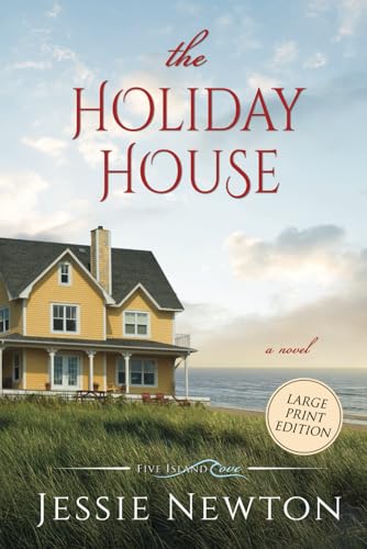 The Holiday House: A Sweet Romantic Women's Fiction Novel The Holiday House: A Sweet Romantic Women's Fiction Novel von AEJ Creative Works