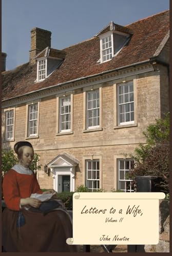 Letters to a Wife: Volume II. von Independently published